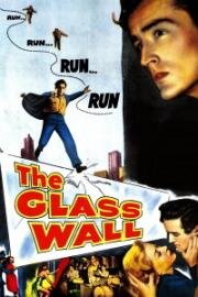 Стеклянная стена (The Glass Wall) 1953