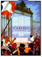 Тайны Версаля (Si Versailles m'etait conte) 1953
