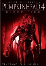 Тыквоголовый 4: Услуги преисподней стоят дорого 2: Вендетта (Pumpkinhead: Blood Feud) 2007