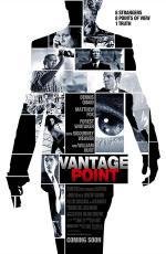 Точка обстрела (Vantage Point) 2008