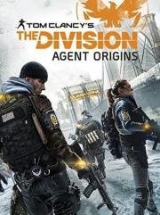 Том Кленси Подразделение: Начальный Агент (Tom Clancy's the Division: Agent Origins) 2016