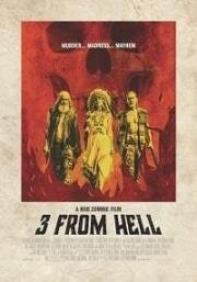 Трое из ада (Three from Hell) 2019