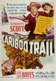 Тропа Карибу (Cariboo Trail) 1950