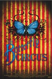 Цирк Бабочка (The Butterfly Circus) 2009
