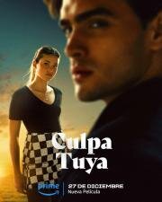 Твоя вина (Culpa tuya) 2024