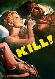 Убей! (Kill!) (1971)