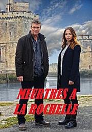 Убийства в Ла-Рошели (Meurtres à la Rochelle) 2015