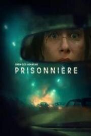 В ловушке (Prisonnière) (2025)