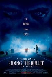 Верхом на пуле (Riding the Bullet) 2004