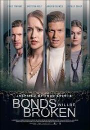 Вернуть себя (Bonds Will Be Broken) (2024)