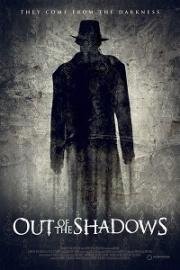 Вышедшие из тени (Out of the Shadows) 2017