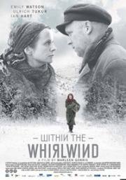 Внутри вихря (Крутой маршрут) (Within the Whirlwind) 2009