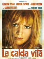Во все тяжкие (La calda vita) 1963