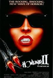 Вой: 2 Стирба – Сука-оборотень (Howling II: Stirba - Werewolf Bitch) 1985