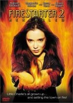 Воспламеняющая взглядом 2 (Firestarter 2: Rekindled) 2002