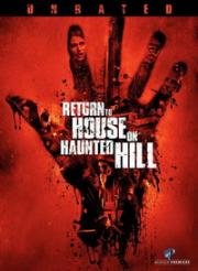 Возвращение в дом ночных призраков (Return to House on Haunted Hill) 2007