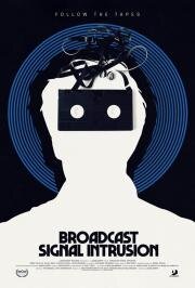 Вторжение в эфир (Broadcast Signal Intrusion) 2021