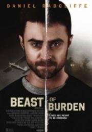 Опасное задание (Beast of Burden) 2018