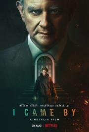 Я был там (I Came By) 2022