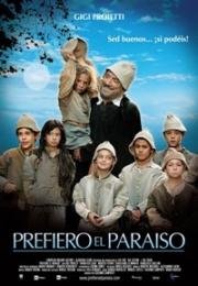 Я предпочитаю рай (Prefiero el Paraiso (Preferisco il paradiso)) 2010