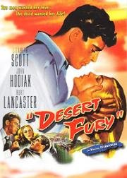 Ярость пустыни (Desert Fury) 1947