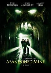 Заброшенная шахта (Abandoned Mine) 2013