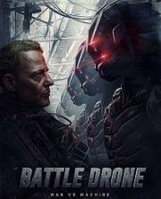 Загнанный (Battle of the Drones) 2017