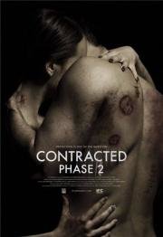 Инфекция: Фаза 2 (Contracted: Phase II) 2015