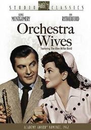 Жены оркестрантов (Orchestra Wives) 1942