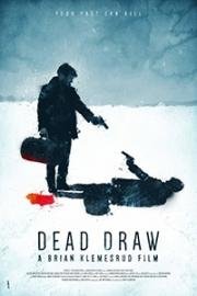 Жеребьёвка смерти (Dead Draw) 2016