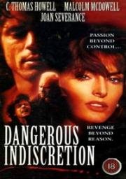 Жестокая расплата (Опасная опрометчивость) (Dangerous Indiscretion) 1995