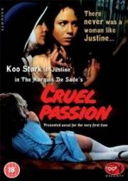 Жестокая страсть (Жюстина Маркиза де Сада) (Cruel Passion (De Sade's Justine)) 1977