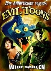 Злые мультики (Злые мультфильмы) (Evil Toons) 1992
