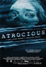 Зверское (Atrocious) 2010