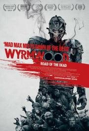 Полынь: Дорога мёртвых (Wyrmwood) 2014