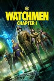 Хранители: Часть 1 (Watchmen: Chapter I) 2024