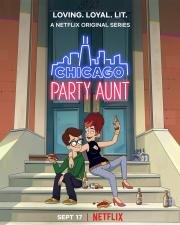 Моя веселая тетя (Chicago Party Aunt) 2021