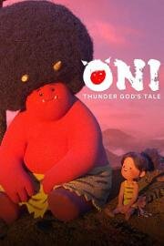 Они: Легенда о Боге грома (Oni: Thunder God's Tale) 2022