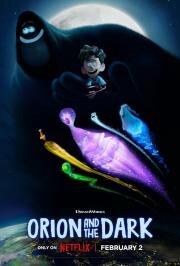 Орион и Тьма (Orion and the Dark) 2024