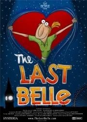 Последняя красавица (The Last Belle) 2011